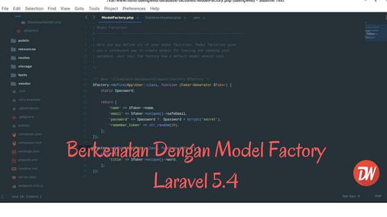 Berkenalan Dengan Model Factory Laravel 5.4