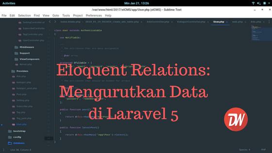 Eloquent Relations: Mengurutkan Data di Laravel 5