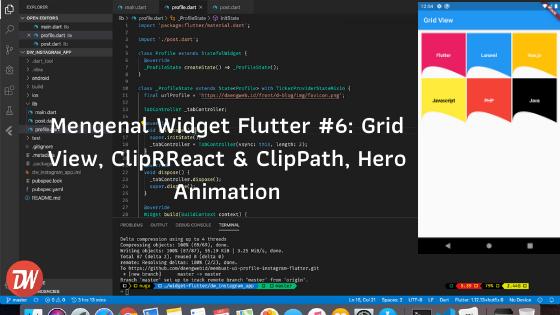 Mengenal Widget Flutter #6: Grid View, ClipRReact & ClipPath, Hero Animation