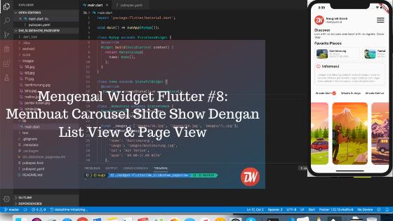 Mengenal Widget Flutter #8: Membuat Carousel Slide Show Dengan List View & Page View