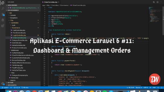 Aplikasi E-Commerce Laravel 6 #11: Dashboard & Management Orders