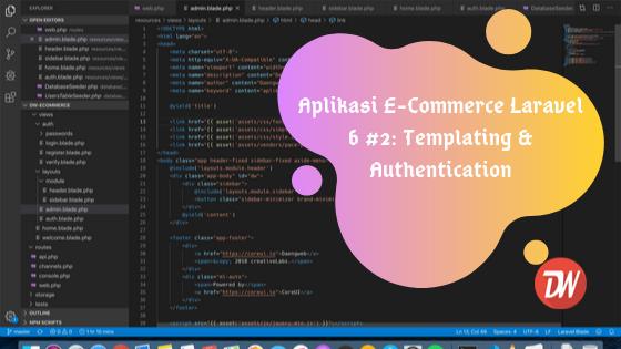 Aplikasi E-Commerce Laravel 6 #2: Templating & Authentication