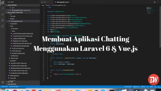 Membuat Aplikasi Chatting Menggunakan Laravel 6 & Vue.js