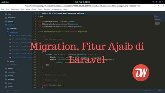 Migration, Fitur Ajaib di Laravel