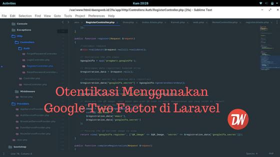 Otentikasi Menggunakan Google Two Factor di Laravel
