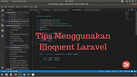 Tips Menggunakan Eloquent Laravel