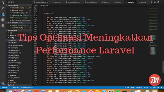 Tips Optimasi Meningkatkan Performance Laravel